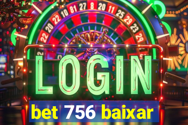 bet 756 baixar